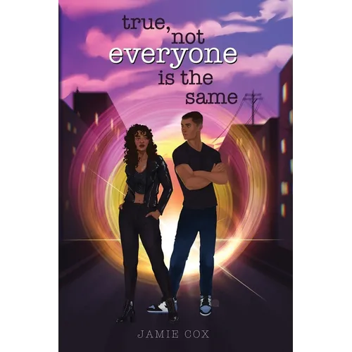 True, Not Everyone Is the Same - Paperback