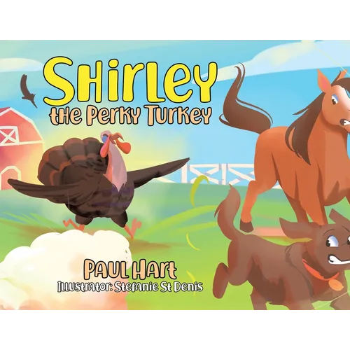 Shirley the Perky Turkey - Paperback