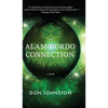 The Alamogordo Connection - Hardcover