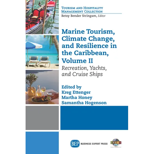 Marine Tourism, Climate Change, and Resilience in the Caribbean, Volume II: Recreation, Yachts, and Cruise Ships - Paperback