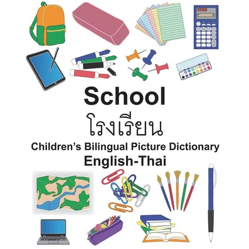 English-Thai School Children's Bilingual Picture Dictionary - Paperback