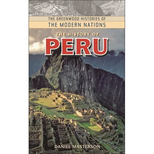 The History of Peru - Hardcover