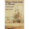 George Charles Smith of Penzan*: From Nelson Sailor to Mission Pioneer - Paperback