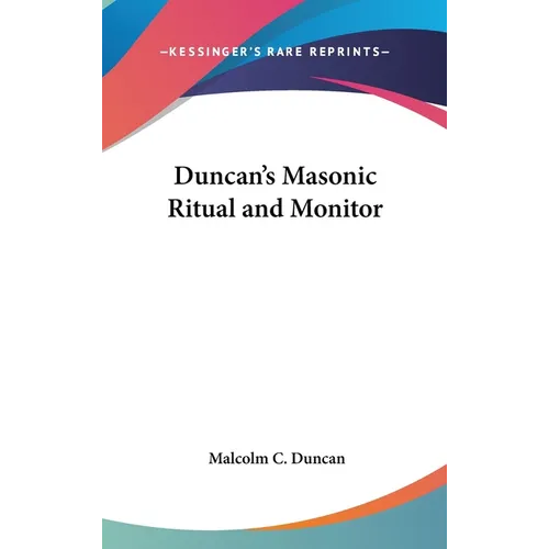 Duncan's Masonic Ritual and Monitor - Hardcover