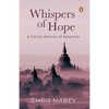 Whispers of Hope: A Family Memoir of Myanmar - Paperback