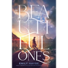 The Beautiful Ones - Paperback