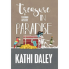Treasure in Paradise - Hardcover