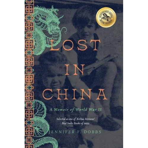 Lost in China: A Memoir of World War II - Paperback