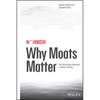 Why Moats Matter - Hardcover