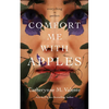 Comfort Me with Apples - Hardcover