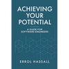Achieving Your Potential: A Guide for Software Engineers - Paperback