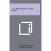 The Romanian Cook Book - Hardcover