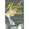 Romance of the Republic-Pa - Paperback