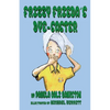 Frizzy Frieda's Dye-Saster: Second Book in the Frizzy Frieda Series - Paperback