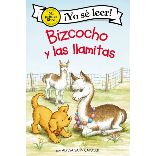 Bizcocho Y Las Llamitas: Biscuit and the Little Llamas (Spanish Edition) - Hardcover