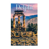 Delphi: The History of the Ancient Greek Sanctuary and Home to the World's Most Famous Oracle - Paperback