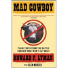 Mad Cowboy: Plain Truth from the Cattle Rancher Who Won't Eat Meat - Paperback