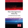 Risk Management Maturity: A Multidimensional Model - Hardcover