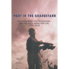 Poet in the Grandstand: An Enlightened Tour of Ballparks and the Places Where They Live: 1990-2010 - Paperback