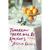 Tomorrow There Will Be Apricots - Paperback