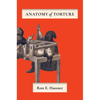 Anatomy of Torture - Hardcover