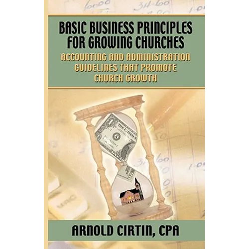 Basic Business Principles for Growing Churches - Paperback