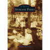 Spokane Parks - Paperback