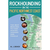Rockhounding on the Pacific Northwest Coast - Paperback