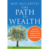 The Path to Wealth: Seven Spiritual Steps to Financial Abundance - Paperback