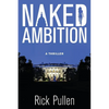 Naked Ambition: A Thriller - Paperback