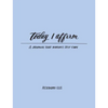 Today I Affirm: A Journal That Nurtures Self-Care - Paperback