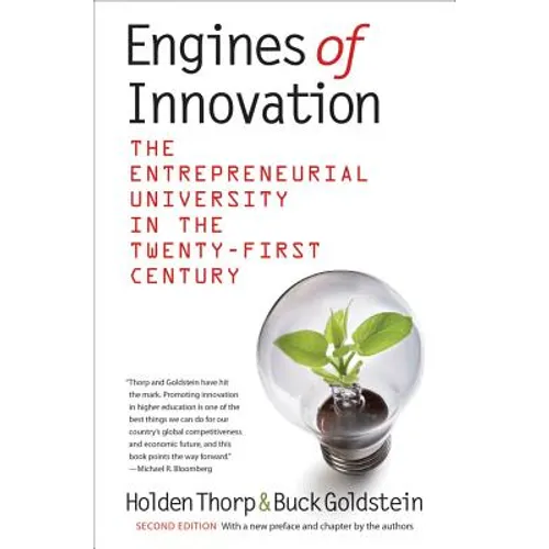Engines of Innovation: The Entrepreneurial University in the Twenty-First Century - Paperback