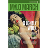 Milo March #6: A Lonely Walk - Paperback