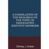 A Compilation of the Research on the Topic of Dissociative Identity Disorder - Paperback