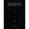 Exercises for the Modern Jazz Pianist: Daily Studies - Hardcover