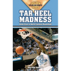 Tar Heel Madness: Great Eras in North Carolina Basketball - Paperback