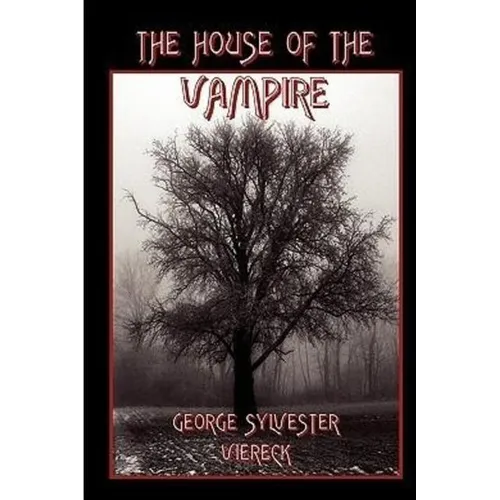 The House of the Vampire - Paperback