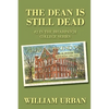 The Dean Is Still Dead: #2 in the Briarpatch College Series - Paperback