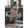 Hotwife Diaries - A Hotwife Wife Sharing Open Marriage Romance Novel - Paperback