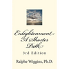 Enlightenment: A Shorter Path: 3rd Edition - Paperback