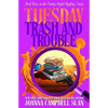 Tuesday Trash and Trouble: Book 3 in the Friday Night Mystery Club Series - Paperback