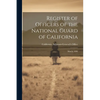 Register of Officers of the National Guard of California: March, 1896 - Paperback