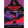 The Montague Twins #2: The Devil's Music: (A Graphic Novel) - Hardcover