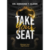 Take Your Seat: Discover Your Significance - Paperback
