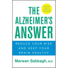 The Alzheimer's Answer: Reduce Your Risk and Keep Your Brain Healthy - Paperback