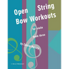 Open String Bow Workouts for Violin, Book Three - Paperback