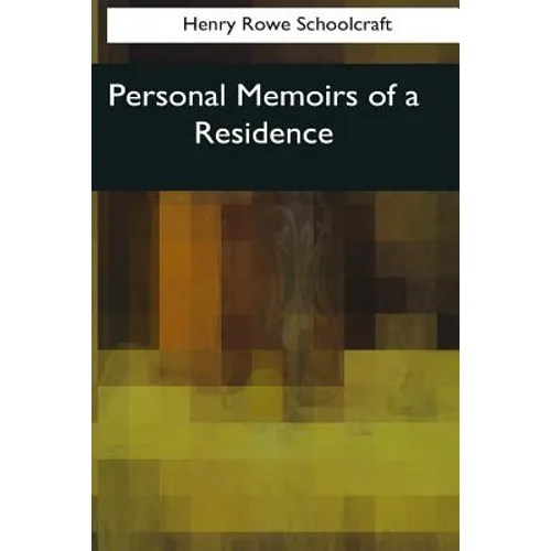 Personal Memoirs of a Residence - Paperback