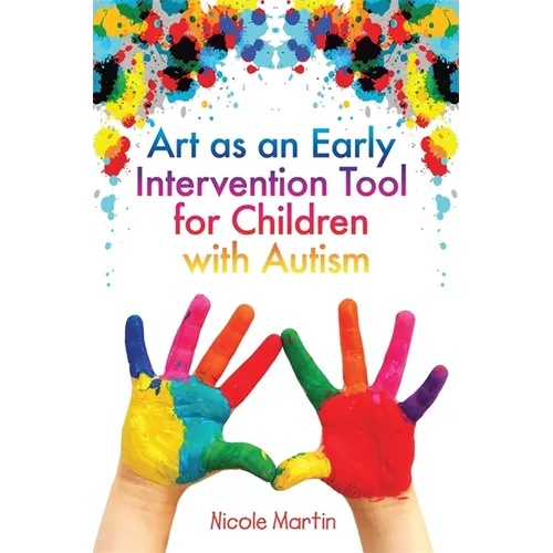 Art as an Early Intervention Tool for Children with Autism - Paperback