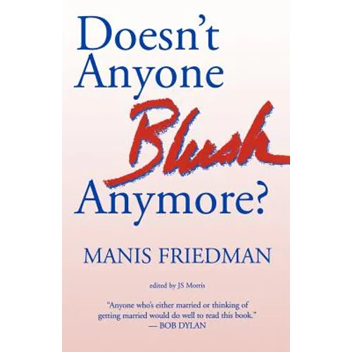 Doesn't Anyone Blush Anymore? - Paperback