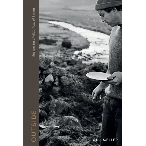 Outside: Cooking Outdoors - Recipes for the Wild - Hardcover